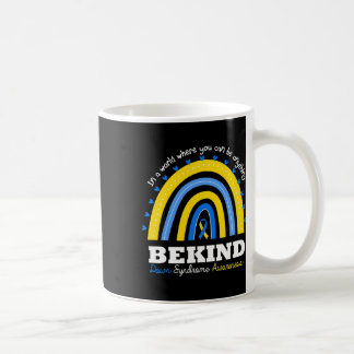 Seien Sie Kind-Welt-Down-Syndrom-Tag-Sensibilität- Kaffeetasse