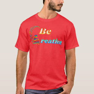 Seien Sie kreativ Regenbogen FairyT-Shirt T-Shirt