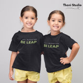 Seien Sie Leap Bleibe für immer Young Simple Moder T-Shirt