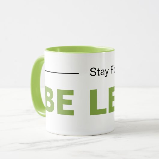 Seien Sie Leap Bleibe für immer Young Simple Moder Tasse (Vorderseite Links)