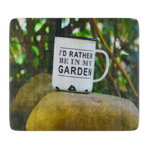 Seien Sie lieber in meinem Garten Neuheit lustig Schneidebrett