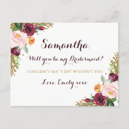 Seien Sie mein Bridesmaid Card Burgundy Gold Flora Einladung