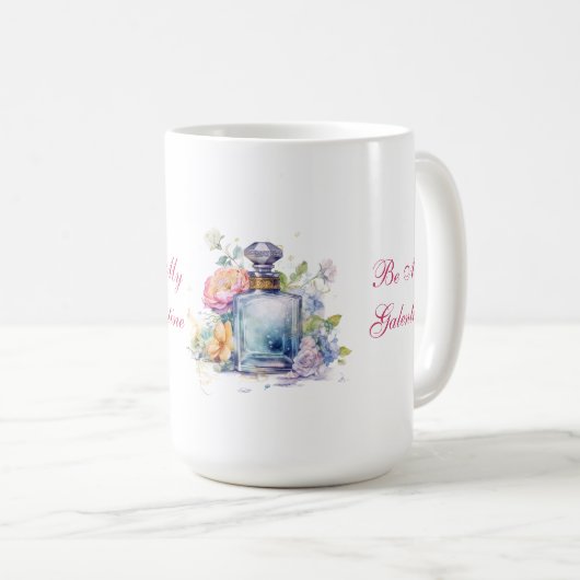 Seien Sie mein Galentine Kaffeetasse (VorderseiteRechts)
