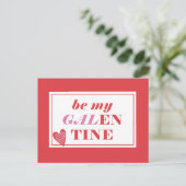 Seien Sie mein Galentine Postkarte (Stehend Vorderseite)