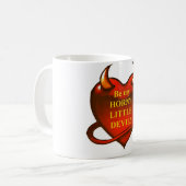 Seien Sie mein horniger kleiner Teufel Kaffeetasse (Vorderseite Links)