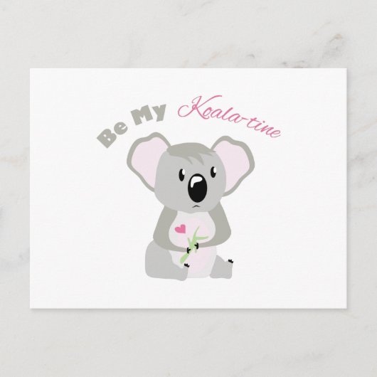 Seien Sie mein Koala - Zeit Postkarte (Vorderseite)