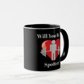 Seien Sie mein Turnhallen-Fitness-Trainer Tasse (VorderseiteRechts)