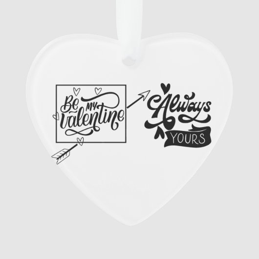 Seien Sie mein Valentin: Romantische Liebe Ornament (Vorderseite)