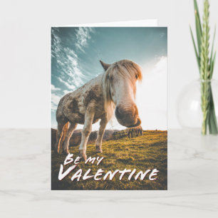 Seien Sie mein Valentine mit dem Blick auf Pferd Karte