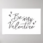 Seien Sie mein Valentine Moderne Kalligrafie Valen Poster (Vorne)