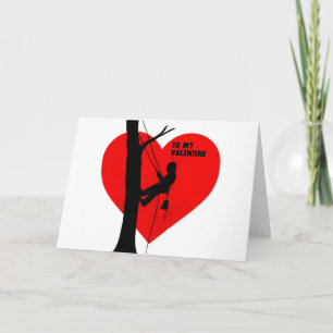 Seien Sie mein Valentiner Arborist Baum Chirurg Ch Karte