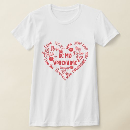 Seien Sie mein Valentiner Wortherz T-Shirt (Ablage )