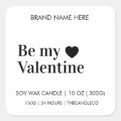 Seien Sie mein Valentinismus | Schwarz-Weiß-Kerze Quadratischer Aufkleber (Vorderseite)