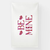 Seien Sie mein Valentinstag 6x10 Vinyl Banner (Vertikal)