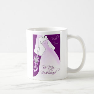 Seien Sie meine Brautjungfern-Einladungs-Tasse Kaffeetasse