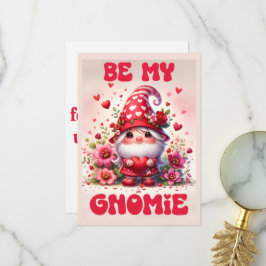 Seien Sie meine Gnomie - Valentinstag-Karte Dankeskarte