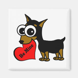 Seien Sie meine niedlicher MiniaturPinscher Magnet