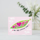 Seien Sie meine süße Erbsenwache Postkarte (Stehend Vorderseite)