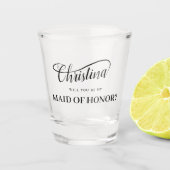 Seien Sie meine Trauzeugin handgeschriebene Swashk Schnapsglas (Vorderseite)