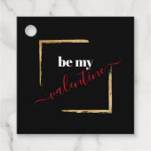 Seien Sie meine Valentine Custom Black Typografy Geschenkanhänger (Vorderseite)