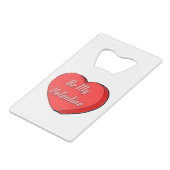 Seien Sie meine Valentinen Herzkadine Zeichnend Geldbeutel Flaschenöffner (Vorderseite Schrägansicht)