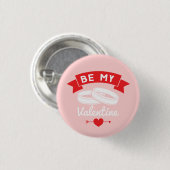 Seien Sie meine Valentinerringe Button (Vorne & Hinten)