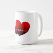 Seien Sie meine Valentinische Tasse (VorderseiteRechts)