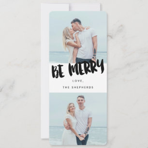 Seien Sie Merry Brush Script Holiday Foto Card Feiertagskarte