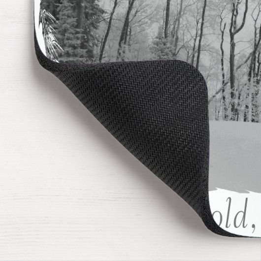 Seien Sie mutig, der hohe Stand Mousepad (Ecke)