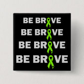 Seien Sie mutig, ohne Hodgkins Lymphome, Sensibili Button (Vorderseite)