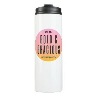 Seien Sie mutig und gracious Lemonade Tumbler Thermosbecher