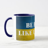 Seien Sie mutig wie die in der Ukraine texturierte Tasse (Links)