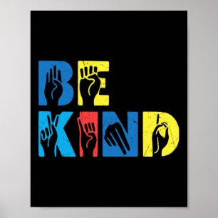 Seien Sie nett asl Liebe Gebärdensprache Autismus Poster