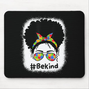 Seien Sie nett Autismus Bewusstsein Messing Bun Wo Mousepad