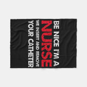 Seien Sie nett im Krankenpfleger, die wir einsetze Fleecedecke (Vorderseite (Horizontal))