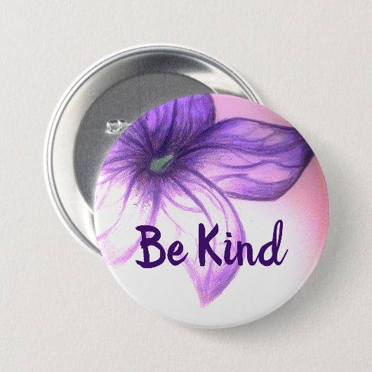 Seien Sie nett schön Blume Button (Vorne & Hinten)