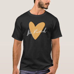 Seien Sie nett Zitat Niedliche Hand gezeichnet Gel T-Shirt