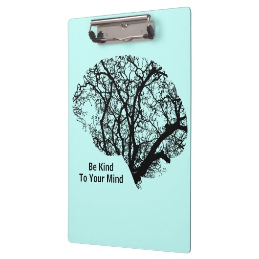 Seien Sie nett zu Ihrem Geist eisblaues Gehirn Cli Klemmbrett (Links)