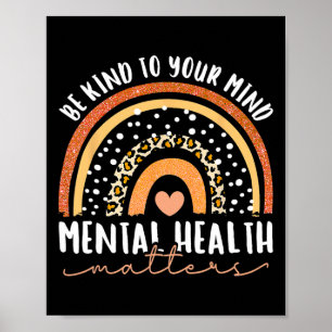 Seien Sie nett zu Ihrem Kopf Leopard Rainbow Psych Poster