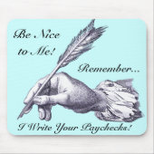 Seien Sie nett zu mir, denken Sie daran, ich schre Mousepad (Vorne)