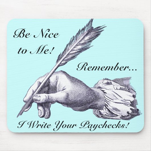 Seien Sie nett zu mir, denken Sie daran, ich schre Mousepad (Vorne)