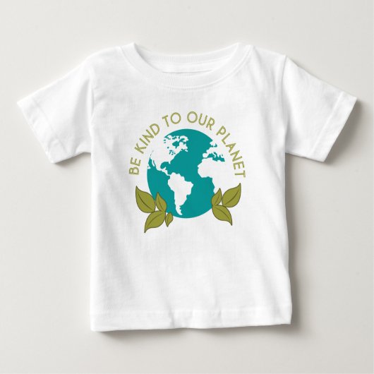 Seien Sie nett zu unserem Planeten Baby T-shirt (Vorderseite)