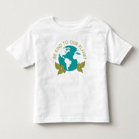 Seien Sie nett zu unserem Planeten Kleinkind T-shirt (Vorderseite)