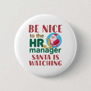 Seien Sie nett zum HR Manager, den der Weihnachtsm Button