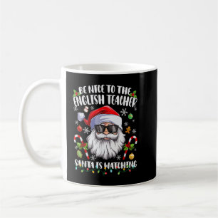 Seien Sie nett zum Lehrer Santa Christmas T-S Kaffeetasse