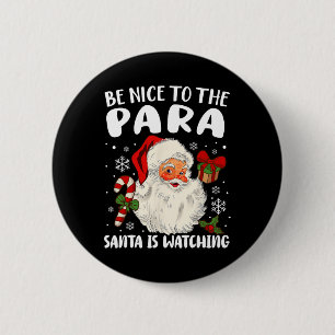 Seien Sie nett zum Para Santa, der sich den Weihna Button