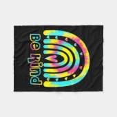 Seien Sie nette Gefärbte Krawatte Rainbow Kindness Fleecedecke (Vorderseite (Horizontal))