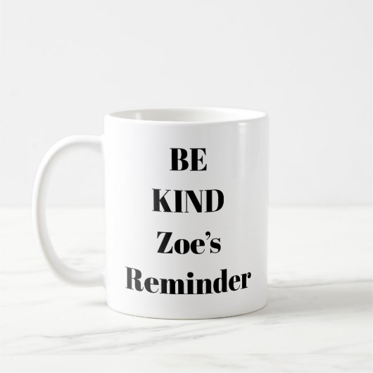 Seien Sie nette inspirierende Tasse (Links)