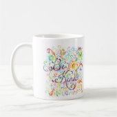 "Seien Sie nette" Kaffee-Tasse Kaffeetasse (Links)