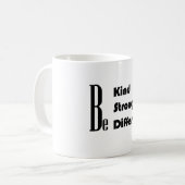 Seien Sie nette Tasse (Vorderseite Links)